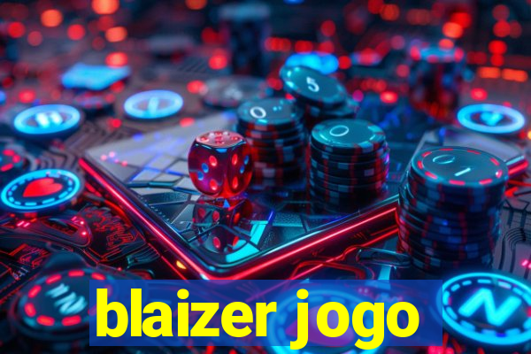 blaizer jogo