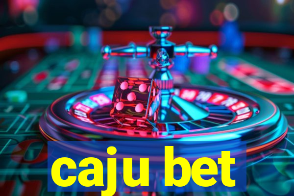 caju bet