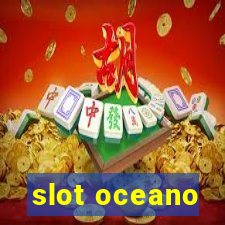 slot oceano