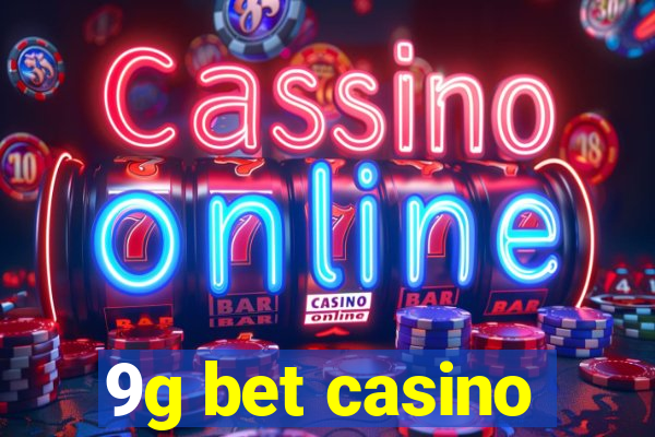 9g bet casino