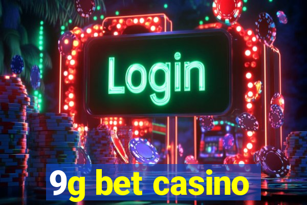 9g bet casino