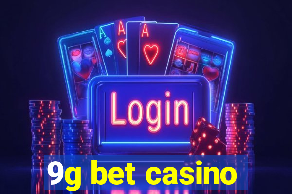 9g bet casino