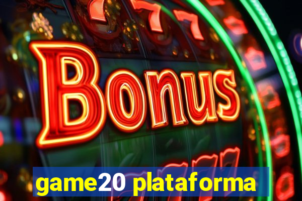 game20 plataforma