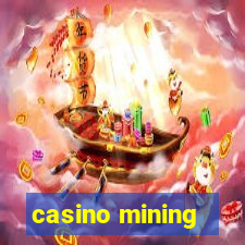 casino mining