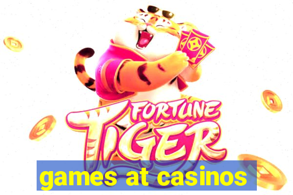 games at casinos