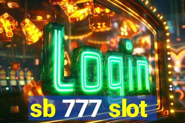 sb 777 slot