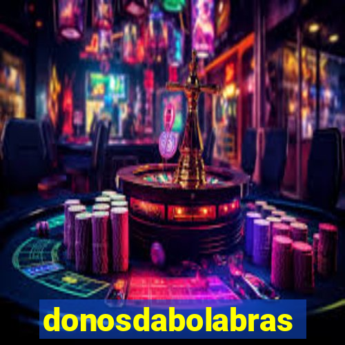 donosdabolabrasil.net