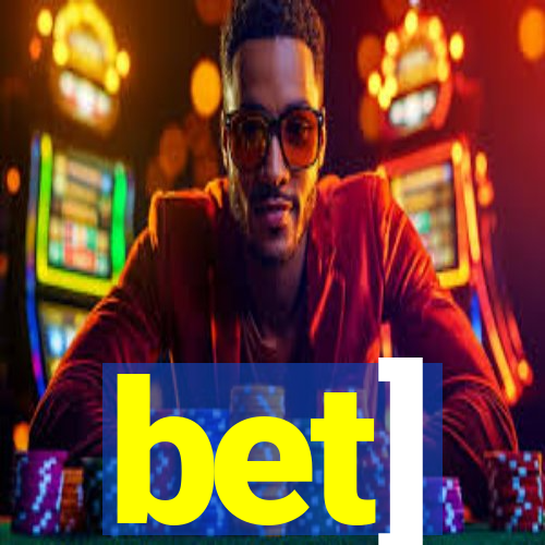 bet]