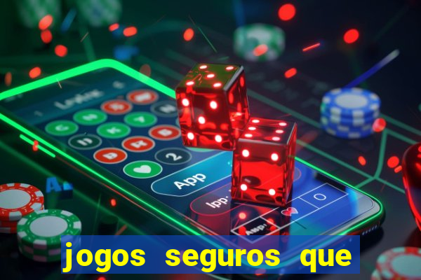 jogos seguros que d?o dinheiro