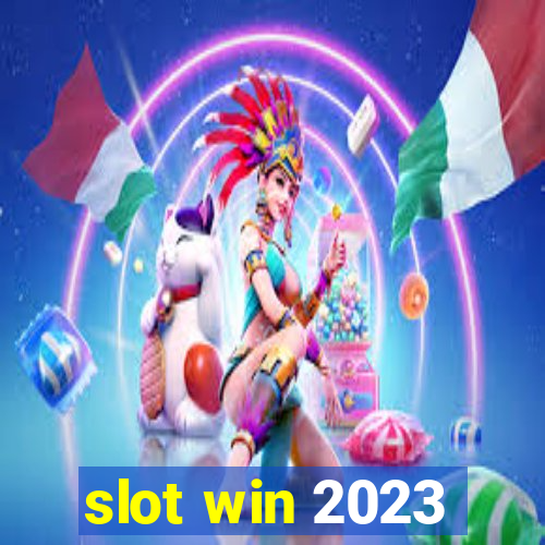 slot win 2023