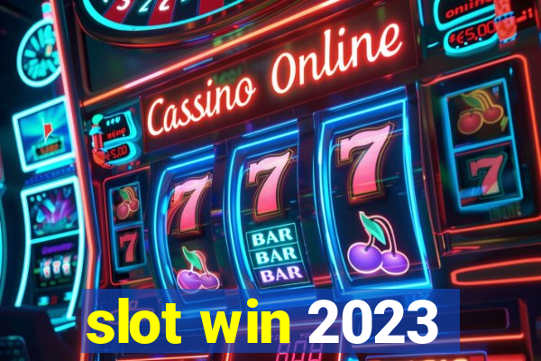 slot win 2023