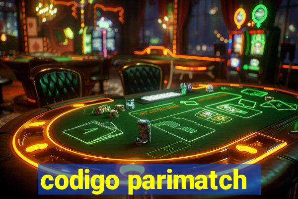 codigo parimatch