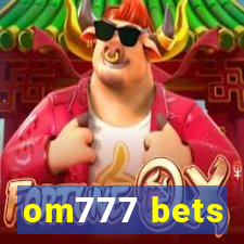 om777 bets