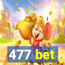 477 bet