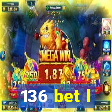 136 bet l