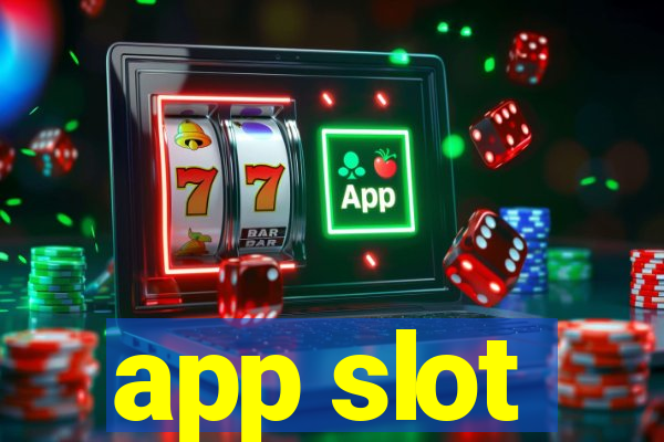 app slot