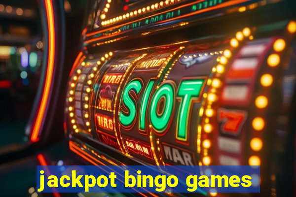 jackpot bingo games