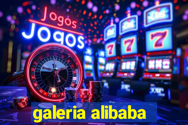 galeria alibaba