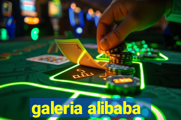 galeria alibaba