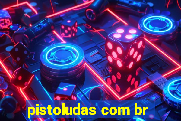 pistoludas com br