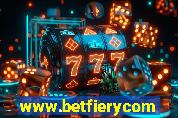 www.betfierycom