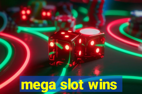 mega slot wins