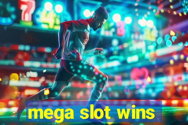 mega slot wins