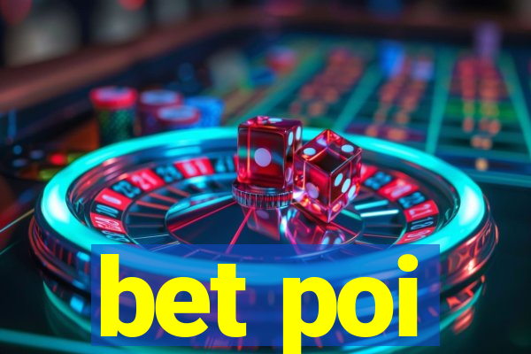 bet poi