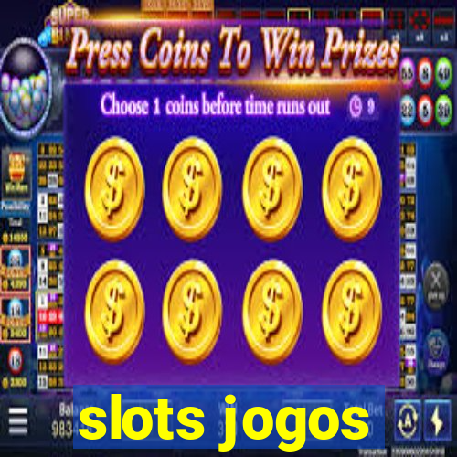 slots jogos