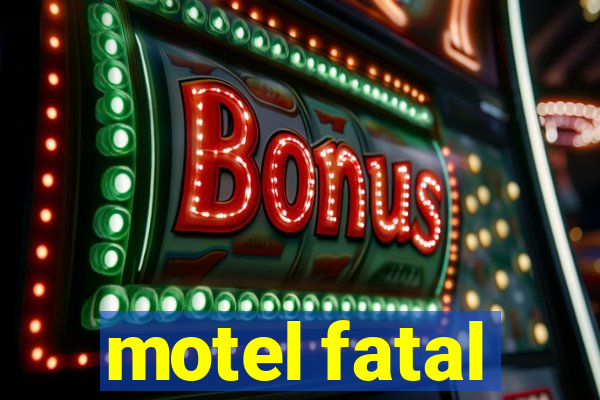 motel fatal