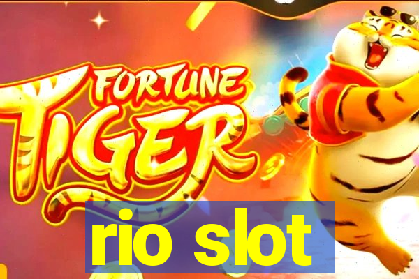 rio slot