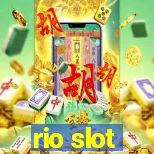 rio slot