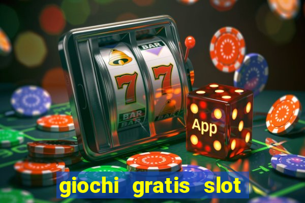 giochi gratis slot machine book of ra