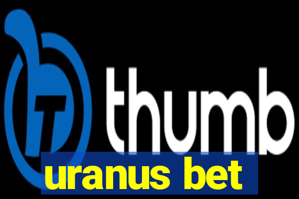 uranus bet