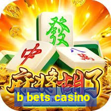 b bets casino