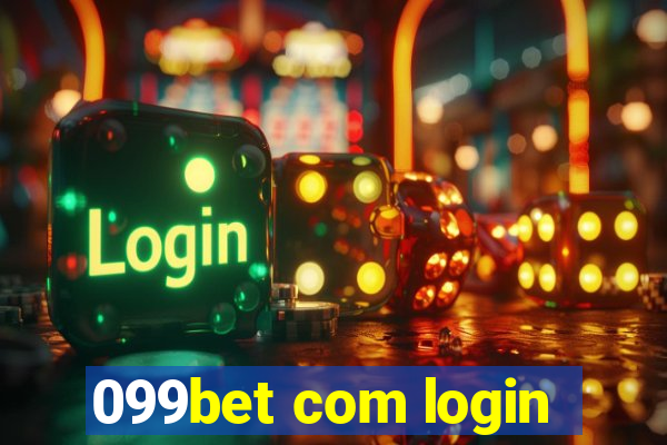 099bet com login