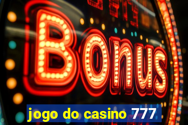 jogo do casino 777