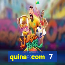 quina com 7 dezenas valor