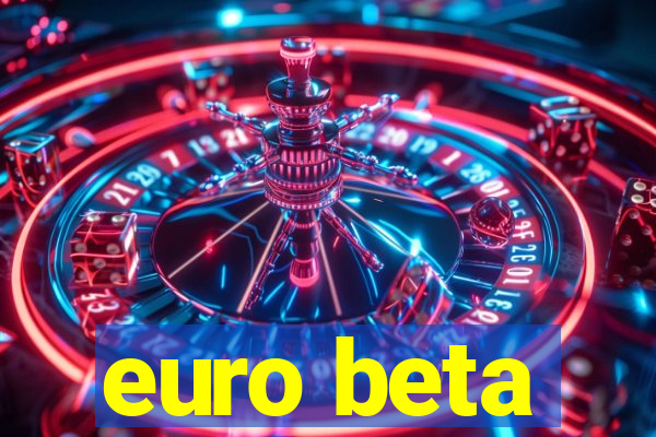 euro beta