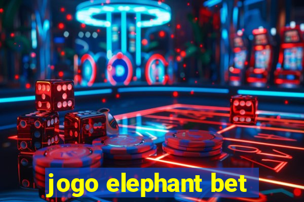 jogo elephant bet