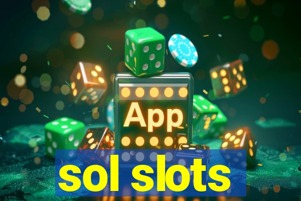 sol slots