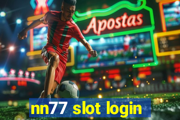 nn77 slot login