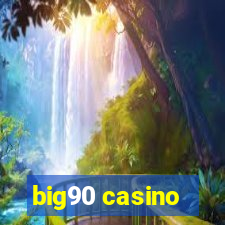 big90 casino