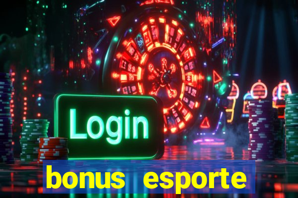 bonus esporte estrela bet