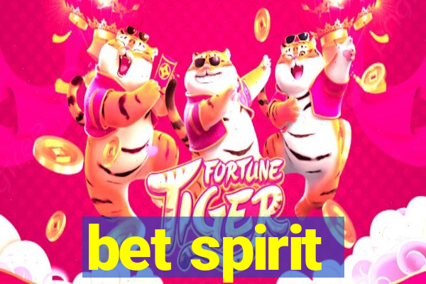 bet spirit