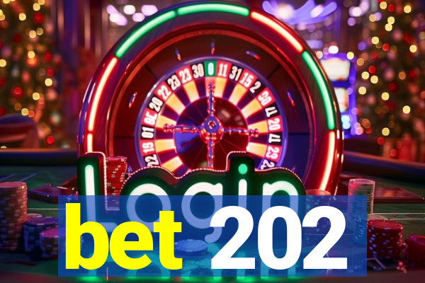 bet 202