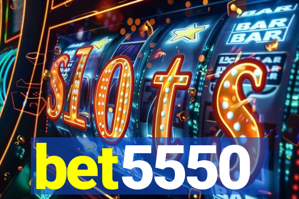 bet5550