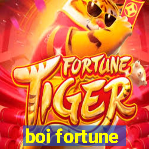 boi fortune