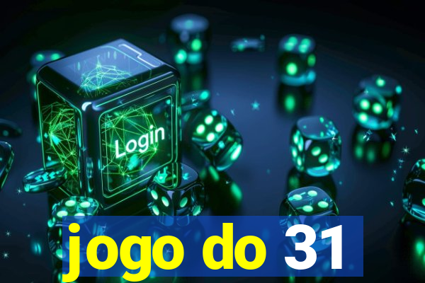 jogo do 31