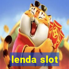 lenda slot